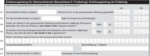 Vordruckausschnitt zur Anlage Kinder Entlastungsbetrag für Alleinerziehende (Steuerklasse II / Freibetrag), Erhöhungsbetrag als Freibetrag Zeile 41 bis 47